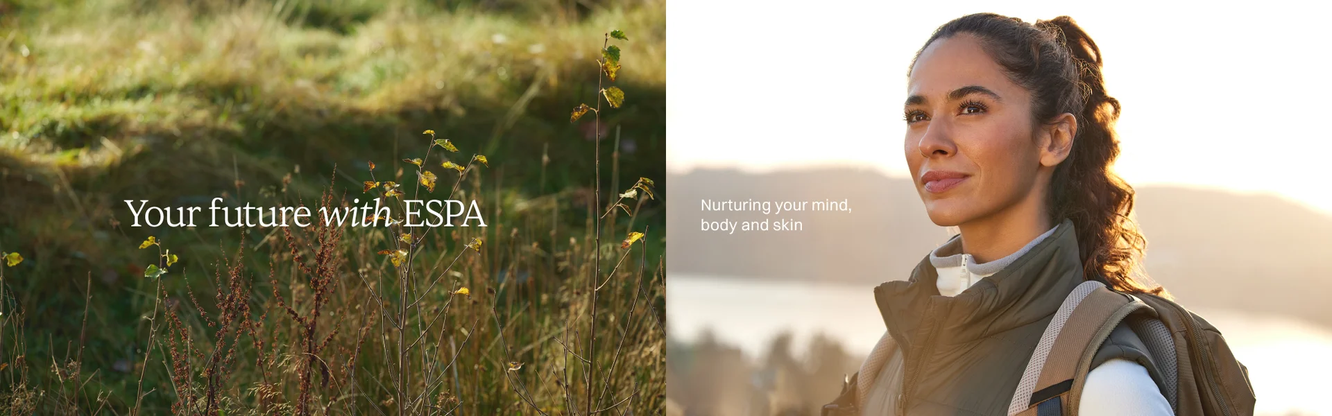 Your future with ESPA nurturing you mind, body and skin outdoors wellness hiking